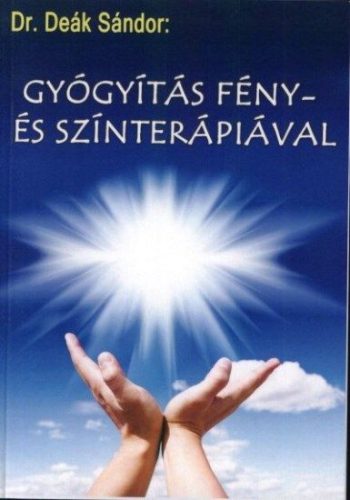 Gyógyítás szín és fényterápiával könyv